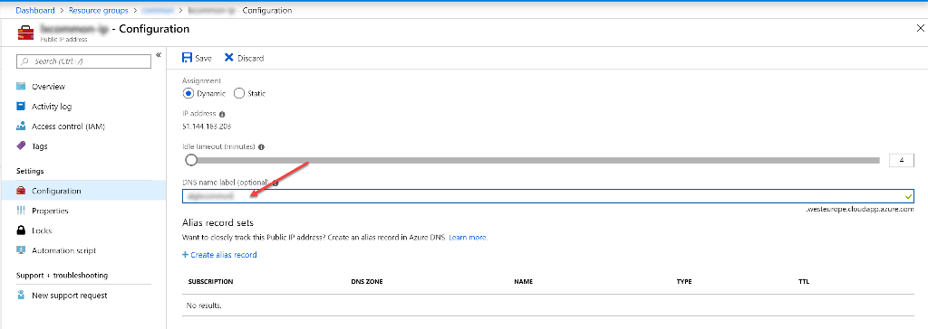 Dashboard  Resource groups    Configuration  Public IP  p Search  Overview  Activity log  Access control IAM  Tags  Settings  Configuration  Propert  Locks  Automation script  Support  troubleshooting  New support request   Configuration  X Discard  Assignment   Dynamic C Static  IP address O  51144163203  Idle timeout minutes O  DNS name label optiona  Alias record sets  Want to closely track this Public IP address Create an alias record in Azure ONS Learn more   Create alias record  SUBSCRIPTION  No results  x  westeuropecloudappazurecom 